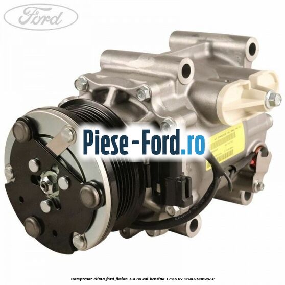 Compresor clima Ford Fusion 1.4 80 cai benzina