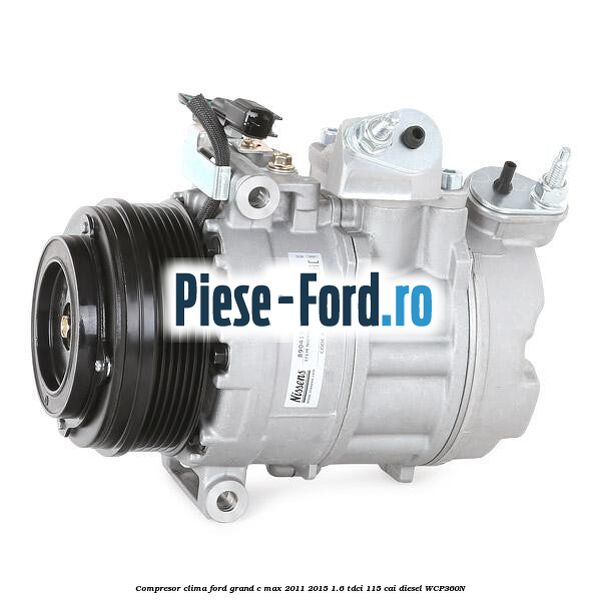 Ambreiaj compresor clima Ford Grand C-Max 2011-2015 1.6 TDCi 115 cai diesel