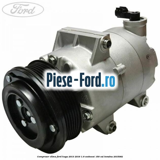Compresor clima Ford Kuga 2013-2016 1.6 EcoBoost 150 cai benzina #C01DC727C7