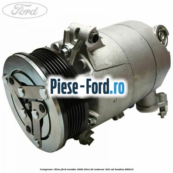 Compresor clima Ford Mondeo 2008-2014 2.0 EcoBoost 203 cai #904E7AA2CD Compresor clima Ford Mondeo 2008-2014 2.0 EcoBoost 203 cai #904E7AA2CD