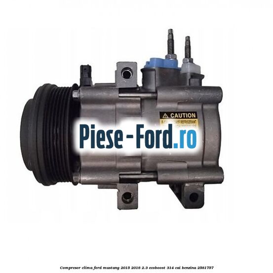Compresor clima Ford Mustang 2015-2018 2.3 EcoBoost 314 cai benzina #82AA2FF021