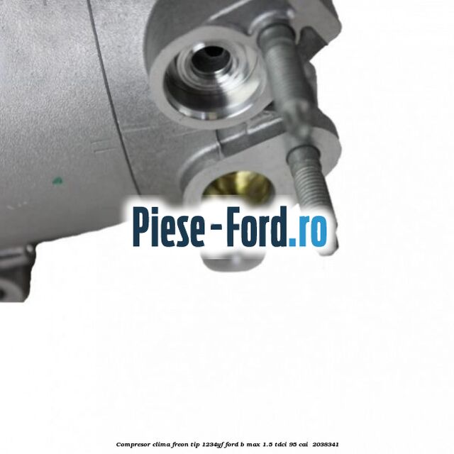 Compresor clima freon tip 1234YF Ford B-Max 1.5 TDCi 95 cai  #2E56502D19