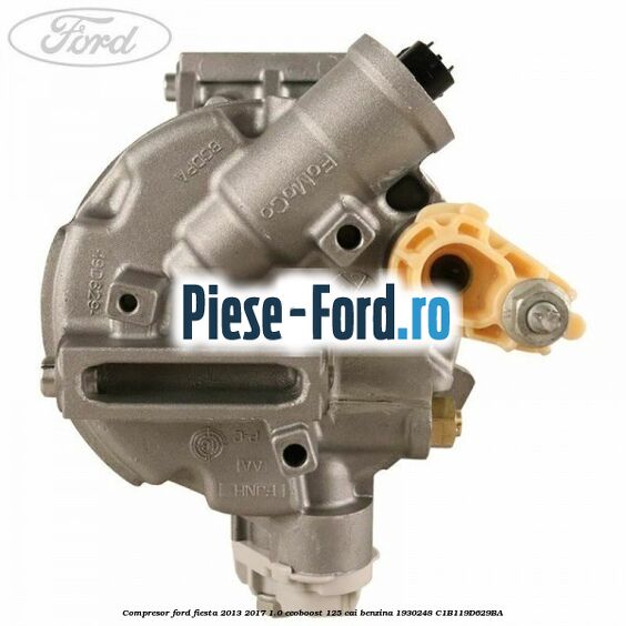 Compresor Ford Fiesta 2013-2017 1.0 EcoBoost 125 cai benzina