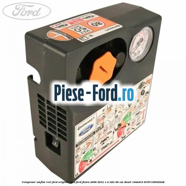 Compresor umflat roti Ford original 15 A Ford Fiesta 2008-2012 1.4 TDCi 68 cai diesel #CA943039EA