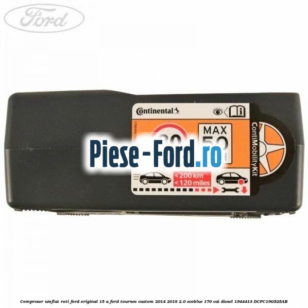 Compresor umflat roti Ford original 15 A Ford Tourneo Custom 2014-2018 2.0 EcoBlue 170 cai diesel #DF82AE3607
