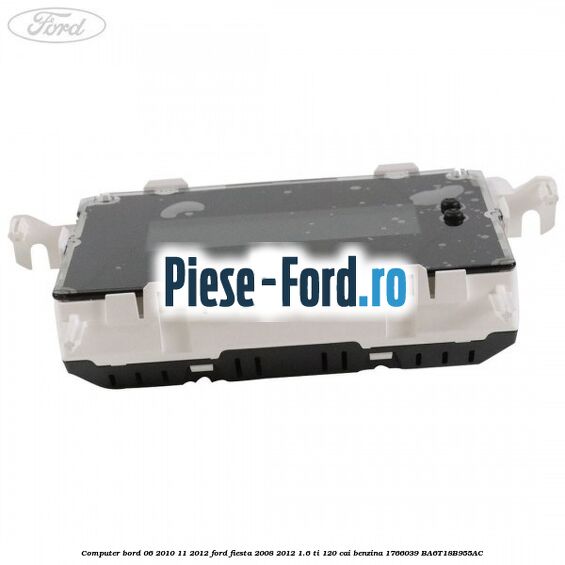 Capac consola bord multimedia Ford Fiesta 2008-2012 1.6 Ti 120 cai benzina