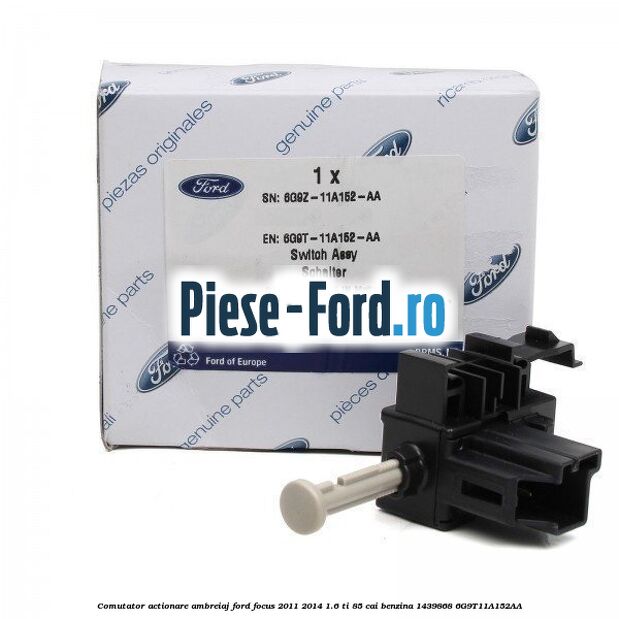 Comutator actionare ambreiaj Ford Focus 2011-2014 1.6 Ti 85 cai benzina #29115535A4