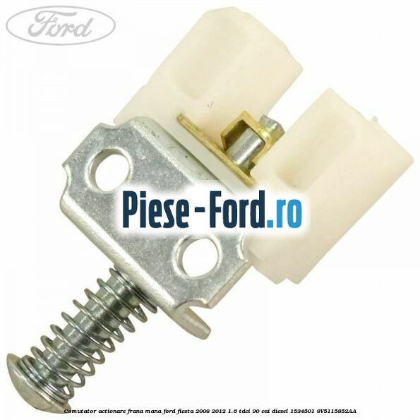 Comutator actionare frana mana Ford Fiesta 2008-2012 1.6 TDCi 90 cai diesel #78CBE0AEE6