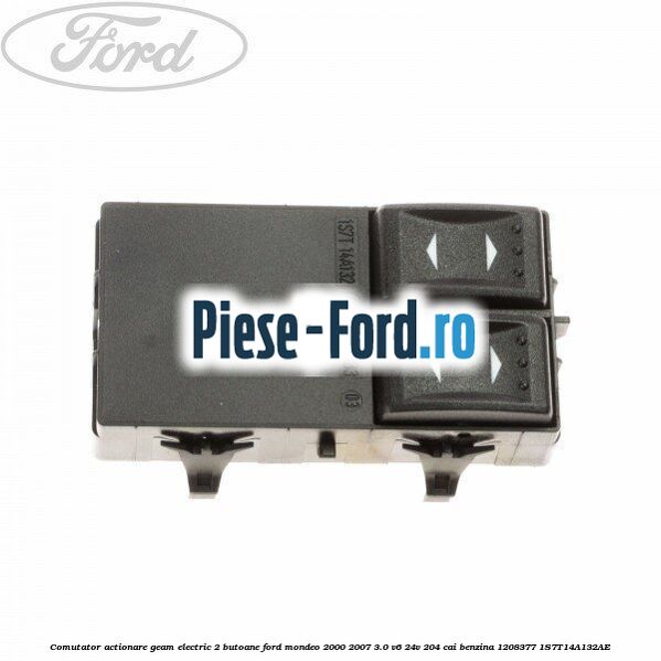 Comutator, actionare geam electric 2 butoane Ford Mondeo 2000-2007 3.0 V6 24V 204 cai benzina