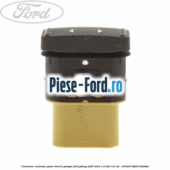 Comutator actionare geam electric pasager Ford Galaxy 2007-2014 1.6 TDCi 115 cai  #83E46A6451