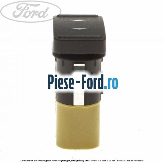 Comutator actionare geam electric pasager Ford Galaxy 2007-2014 1.6 TDCi 115 cai  #83E46A6451