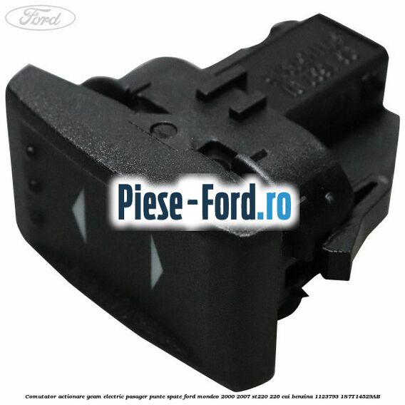 Comutator, actionare geam electric pasager/punte spate Ford Mondeo 2000-2007 ST220 226 cai benzina