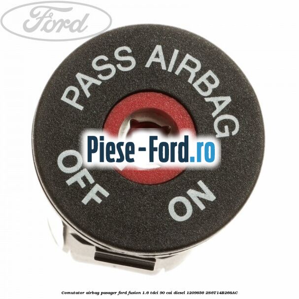 Comutator airbag pasager Ford Fusion 1.6 TDCi 90 cai diesel