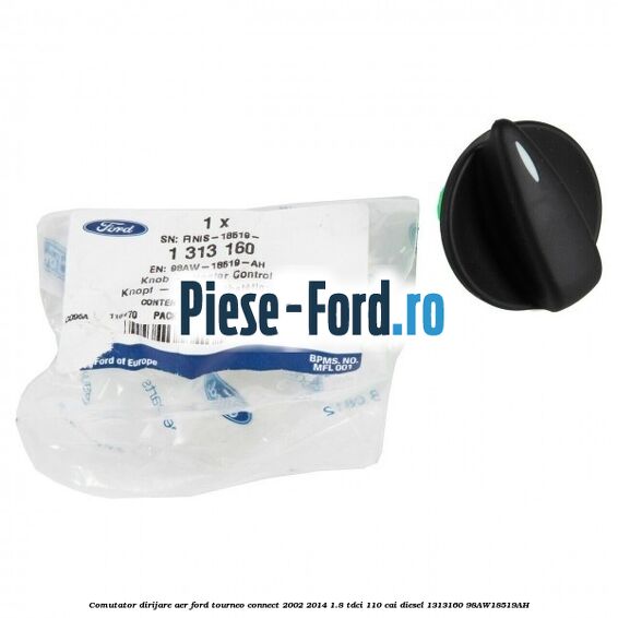 Buton control aeroterma Ford Tourneo Connect 2002-2014 1.8 TDCi 110 cai diesel