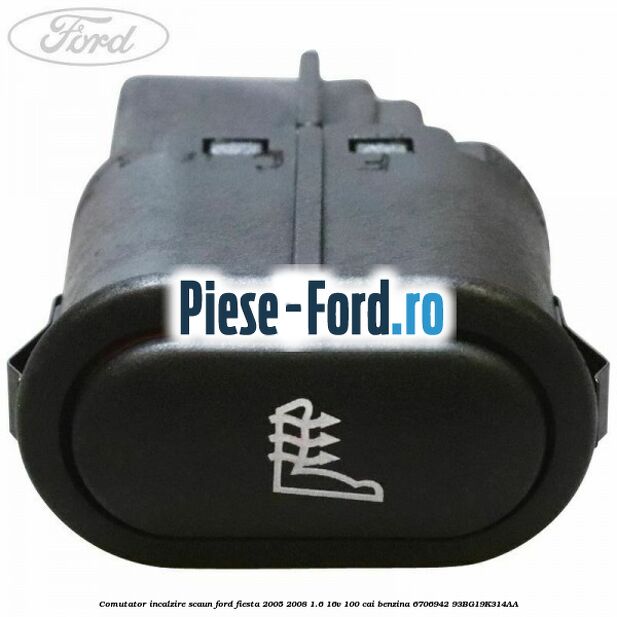 Comutator incalzire scaun Ford Fiesta 2005-2008 1.6 16V 100 cai benzina #54CF7C3996