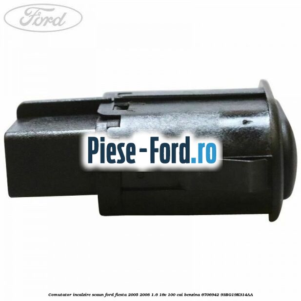 Comutator incalzire scaun Ford Fiesta 2005-2008 1.6 16V 100 cai benzina #54CF7C3996