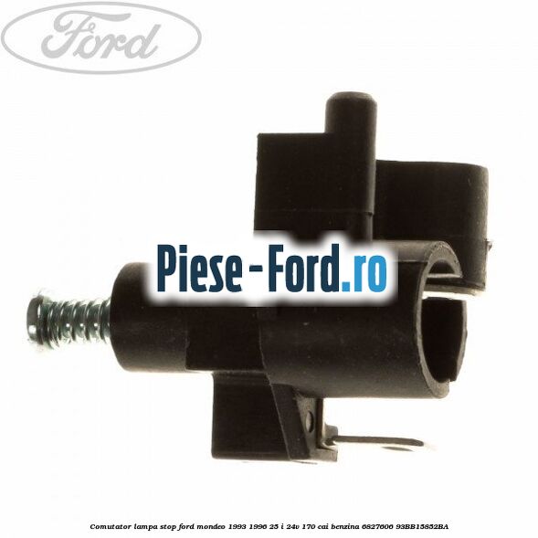 Comutator lampa stop Ford Mondeo 1993-1996 2.5 i 24V 170 cai #B03739D9F1