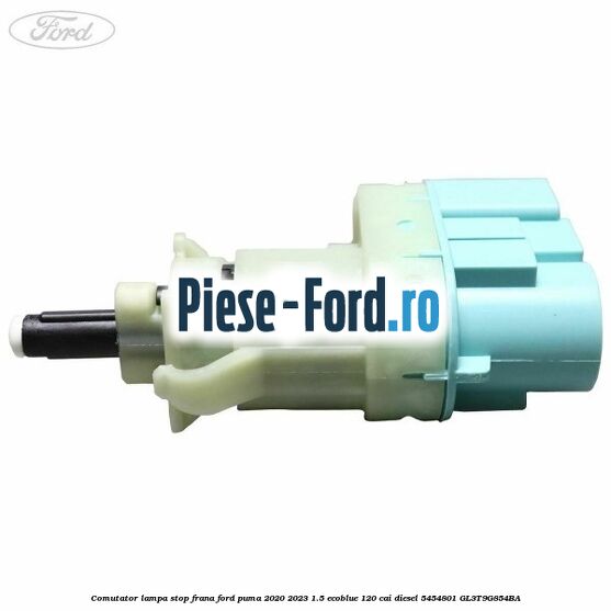 Comutator lampa stop frana Ford Puma 2020-2023 1.5 EcoBlue 120 cai diesel #4B6818071C