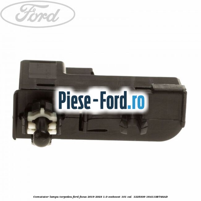 Comutator lampa torpedou Ford Focus 2019-2023 1.0 EcoBoost 101 cai  #0F90A1D95A