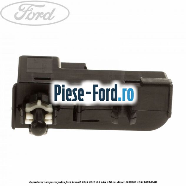 Comutator lampa torpedou Ford Transit 2014-2018 2.2 TDCi 155 cai diesel #4391D71C93