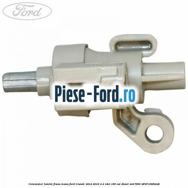Comutator lumini frana mana Ford Transit 2014-2018 2.2 TDCi 155 cai diesel #6D08F3ED97
