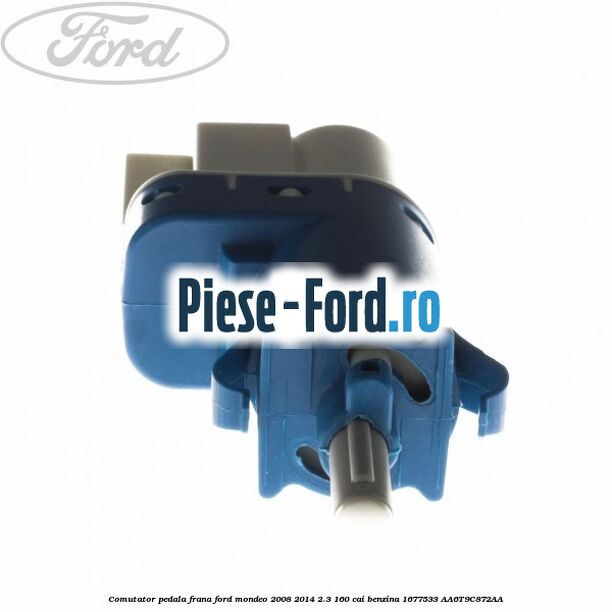 Comutator pedala frana Ford Mondeo 2008-2014 2.3 160 cai benzina