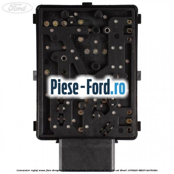 Comutator reglaj scaun fata dreapta 8 nivele Ford Galaxy 2007-2014 1.8 TDCi 100 cai diesel #470FDBC85D