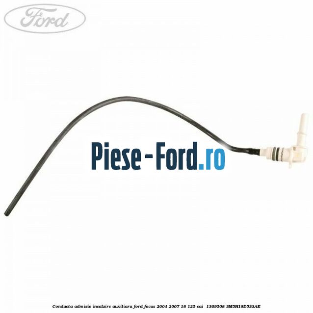 Conducta admisie incalzire auxiliara Ford Focus 2004-2007 1.8 125 cai #5C8F457508