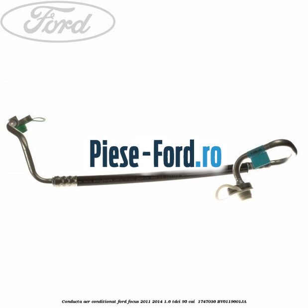 Conducta aer conditionat Ford Focus 2011-2014 1.6 TDCi 95 cai  #74435F33E0