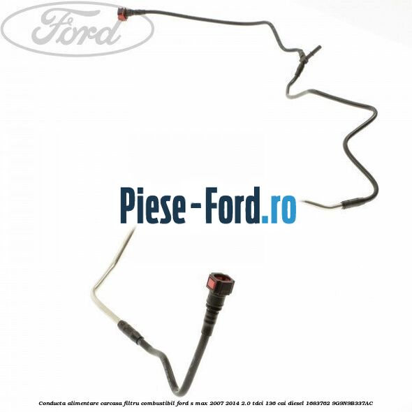 Conducta alimentare carcasa filtru combustibil Ford S-Max 2007-2014 2.0 TDCi 136 cai diesel