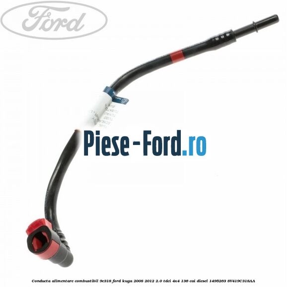 Conducta alimentare combustibil 9C318 Ford Kuga 2008-2012 2.0 TDCi 4x4 136 cai diesel