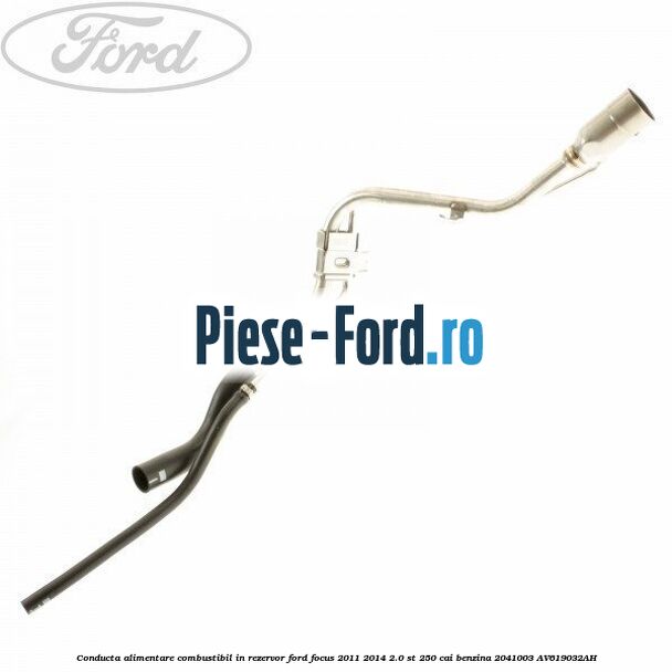 Conducta alimentare combustibil, in rezervor Ford Focus 2011-2014 2.0 ST 250 cai benzina