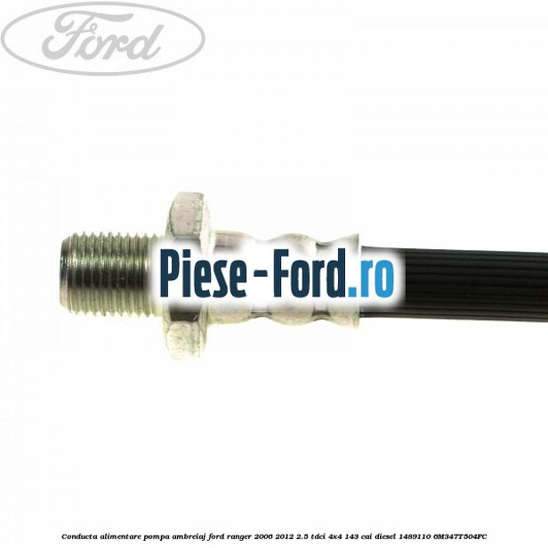 Conducta alimentare pompa ambreiaj Ford Ranger 2006-2012 2.5 TDCi 4x4 143 cai diesel #95B530437B