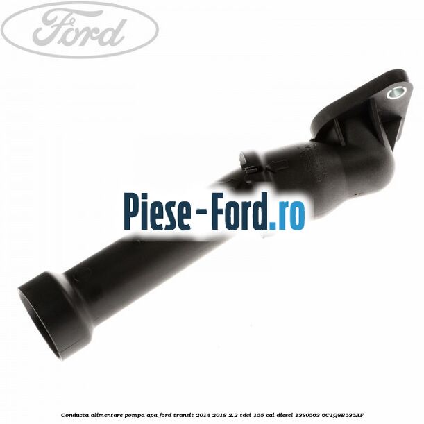 Conducta alimentare pompa apa Ford Transit 2014-2018 2.2 TDCi 155 cai diesel #25813C36F0