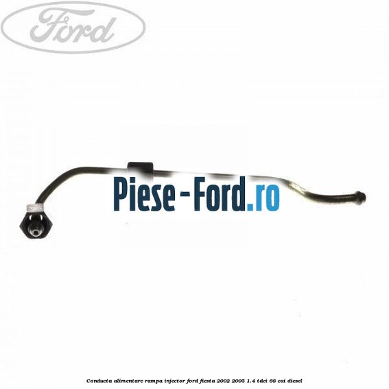Conducta alimentare rampa injector Ford Fiesta 2002-2005 1.4 TDCi 68 cai diesel
