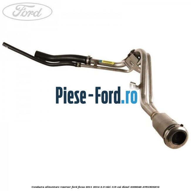 Conducta alimentare rezervor Ford Focus 2011-2014 2.0 TDCi 115 cai diesel