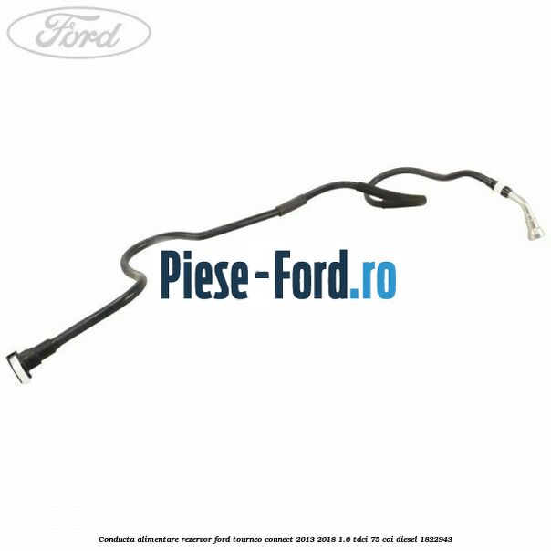 Conducta alimentare rezervor Ford Tourneo Connect 2013-2018 1.6 TDCi 75 cai diesel #AB69550026