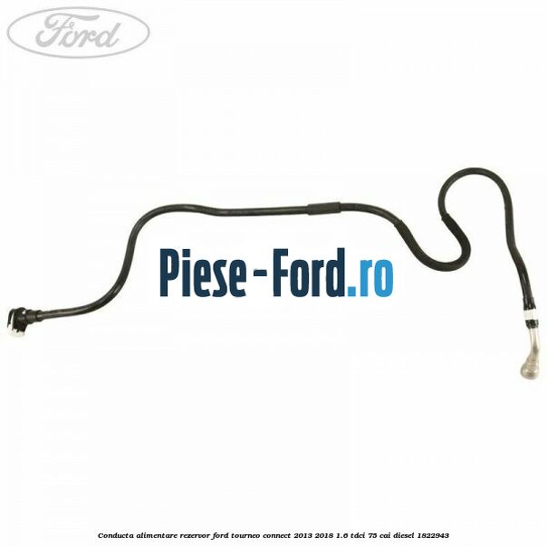 Conducta alimentare rezervor Ford Tourneo Connect 2013-2018 1.6 TDCi 75 cai diesel #AB69550026