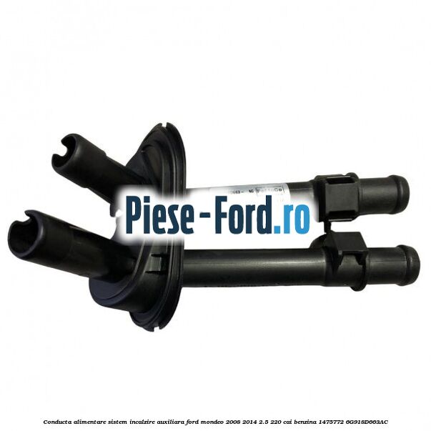 Conducta alimentare sistem incalzire auxiliara Ford Mondeo 2008-2014 2.5 220 cai benzina #183F4DA53A
