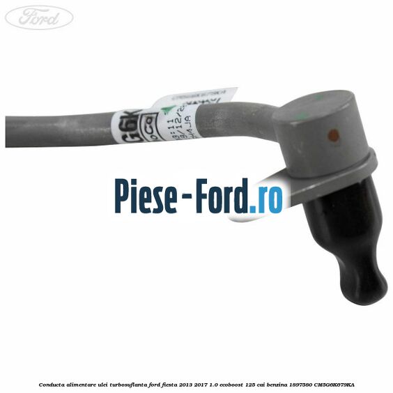 Conducta alimentare ulei turbosuflanta Ford Fiesta 2013-2017 1.0 EcoBoost 125 cai benzina