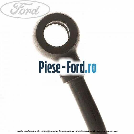 Conducta alimentare ulei turbosuflanta Ford Focus 1998-2004 1.8 TDCi 100 cai diesel #A480A7BFBB