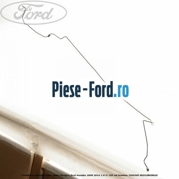 Conducta centrala frana, spate dreapta Ford Mondeo 2008-2014 1.6 Ti 125 cai benzina