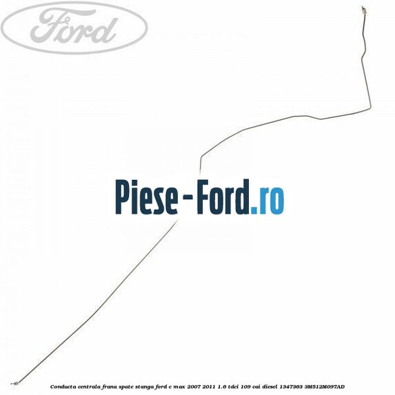 Conducta centrala frana, spate stanga Ford C-Max 2007-2011 1.6 TDCi 109 cai diesel