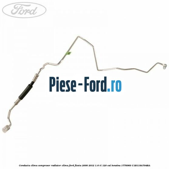 Conducta clima compresor radiator clima Ford Fiesta 2008-2012 1.6 Ti 120 cai benzina