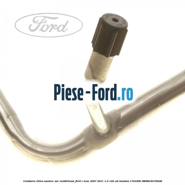 Conducta clima uscator aer conditionat Ford C-Max 2007-2011 1.8 125 cai benzina #B3B3ABF5E0