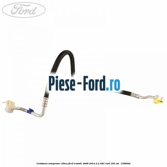 Conducta compresor clima Ford Transit 2006-2014 2.2 TDCi RWD 155 cai  #AFDA64FDC7