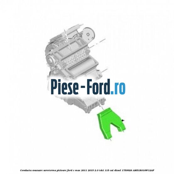 Conducta evacuare aeroterma picioare Ford C-Max 2011-2015 2.0 TDCi 115 cai diesel