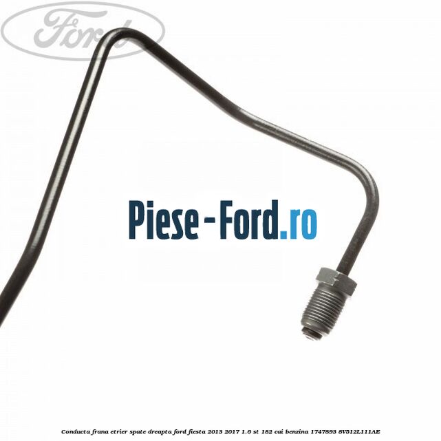 Conducta frana etrier fata stanga fara ESP Ford Fiesta 2013-2017 1.6 ST 182 cai benzina