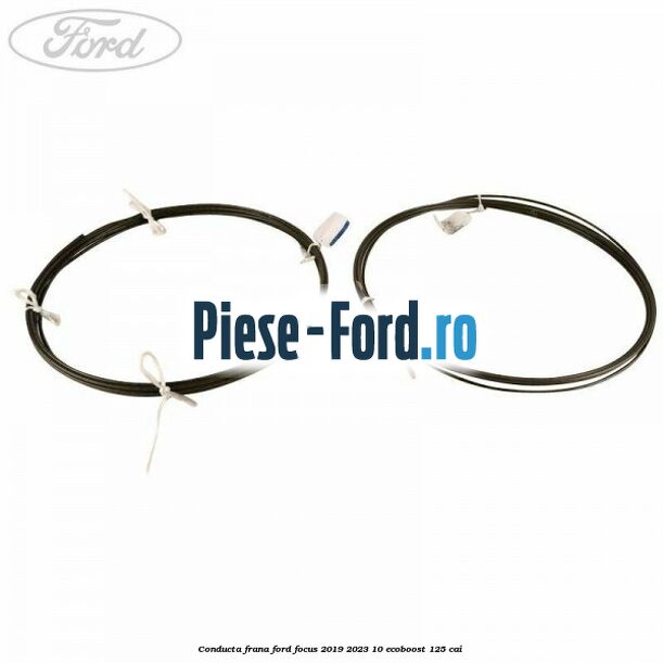 Conducta frana Ford Focus 2019-2023 1.0 EcoBoost 125 cai 