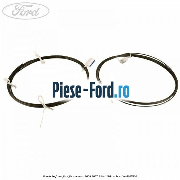 Conducta frana Ford Focus C-Max 2003-2007 1.6 Ti 115 cai #974D133D32